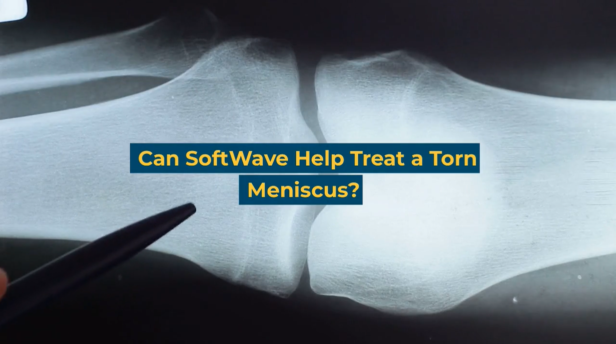 Can SoftWave Help Treat a Torn Meniscus?