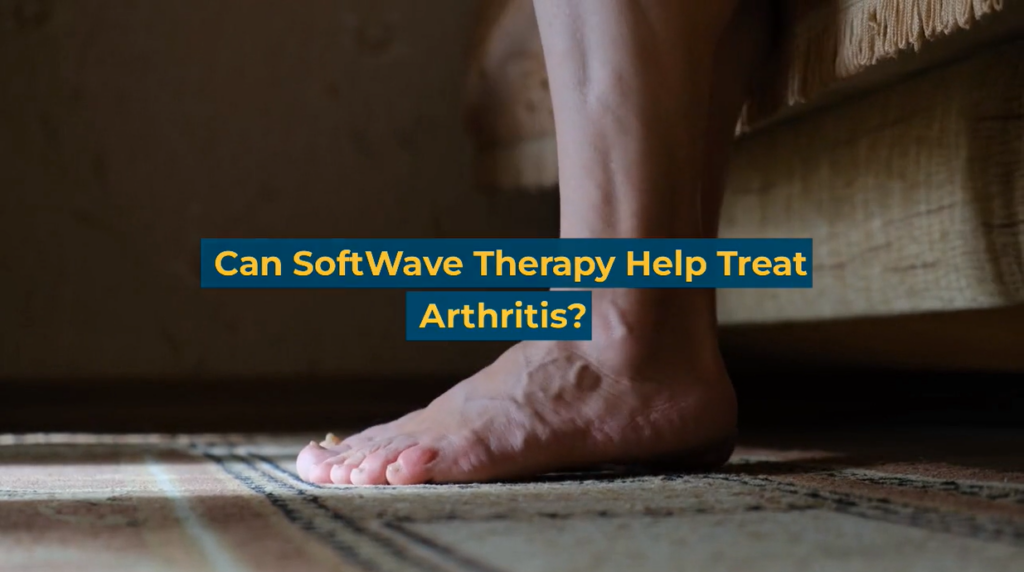 Can SoftWave Therapy Help Treat Arthritis?