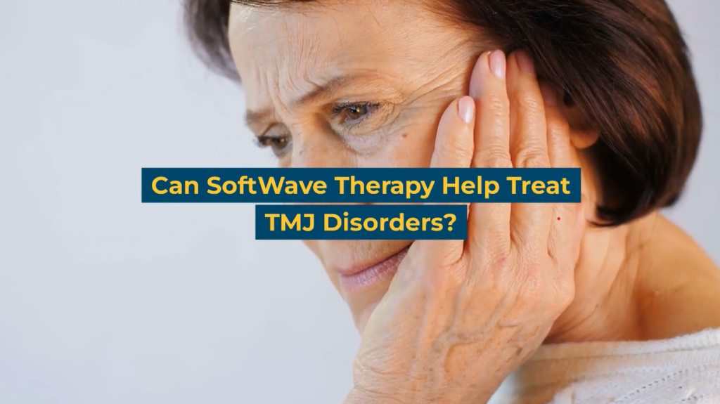 Can SoftWave Therapy Help Treat TMJ Disorders?