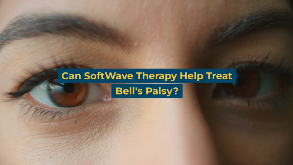 Can SoftWave Therapy Help Treat Bell’s Palsy?