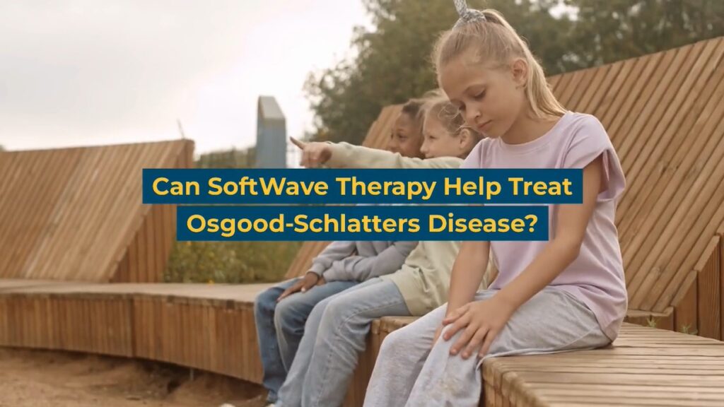 Can SoftWave Therapy Help Treat Osgood-Schlatters Disease?